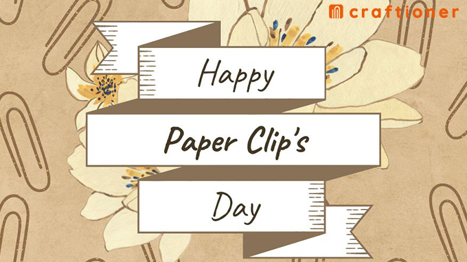 Paper Clip Ideas For Celebration